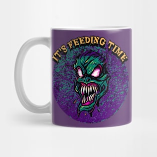 It's Feeding Time Mug